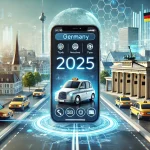 Cele mai bune aplicații de taxi din Germania- Ghid complet pentru deplasări fără stres