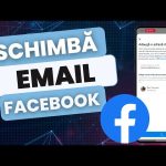 Cum schimbi adresa de e-mail asociată contului de Facebook Schimbă email-ul pe Facebook