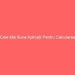 Cele Mai Bune Aplicații Pentru Calcularea Caloriilor - Urmăriți-vă Dieta și Mențineți-vă Sănătatea Cele Mai Bune Aplicații Pentru Calcularea Caloriilor - Urmăriți-vă Dieta și Mențineți-vă Sănătatea