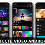 cele mai bune aplicatii gratuite pe Android pentru efecte video